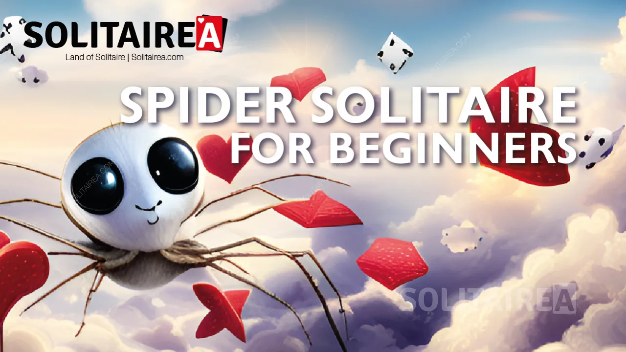 تعرف على كيفية لعب Spider Solitaire كمبتدئ